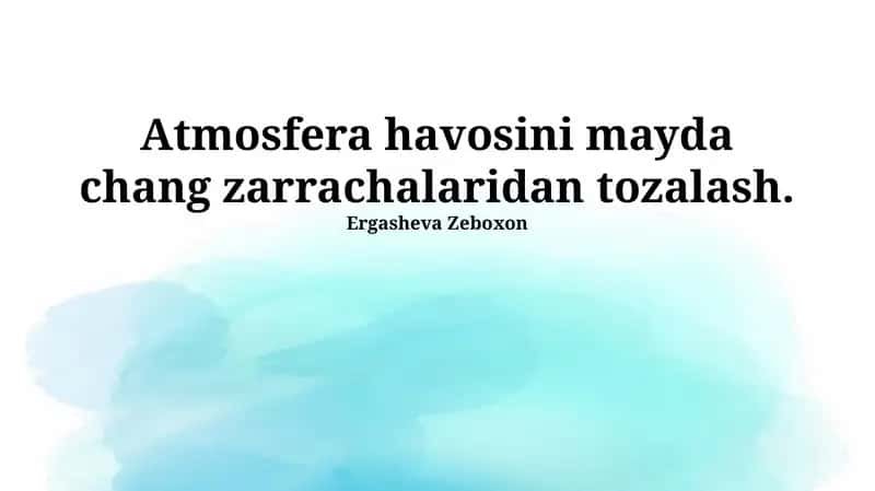 Atmosfera havosini mayda chang zarrachalaridan tozalash 1