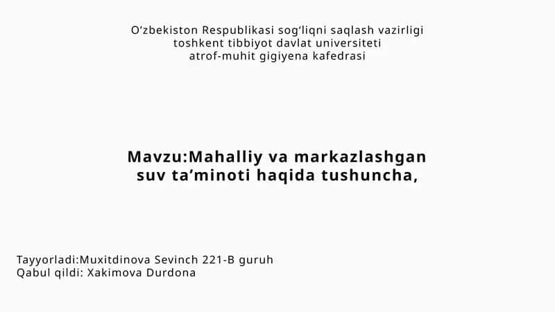 Mahalliy va markazlashgan suv ta’minoti haqida tushuncha 1