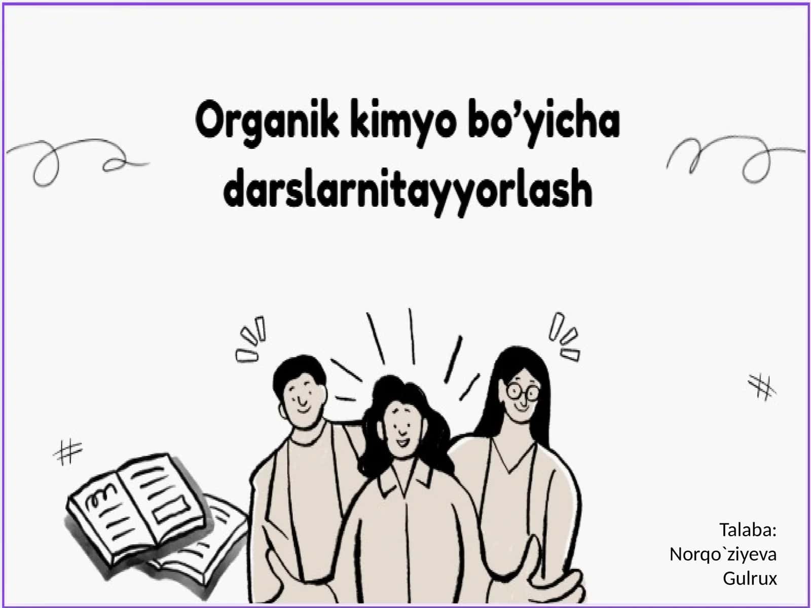 Organik kimyo bo’yicha darslarni tayyorlash. 1
