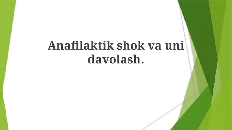 Anafilaktik shok va unidavolash 1