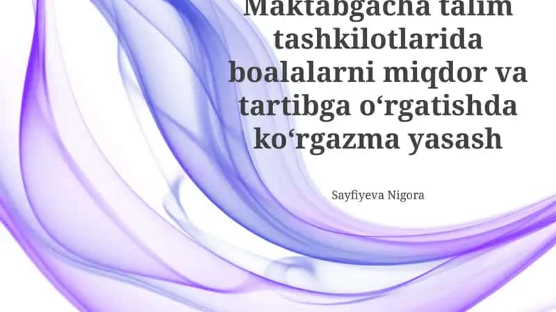 Miqdor va Tartibni O'rgatish uchun Vizual Qo'llanmalar: Asosiy Tushunchalar va Turlari 1