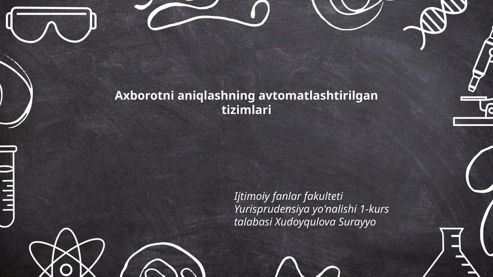 Axborotni aniqlashning avtomatlashtirilgan tizimlari 1