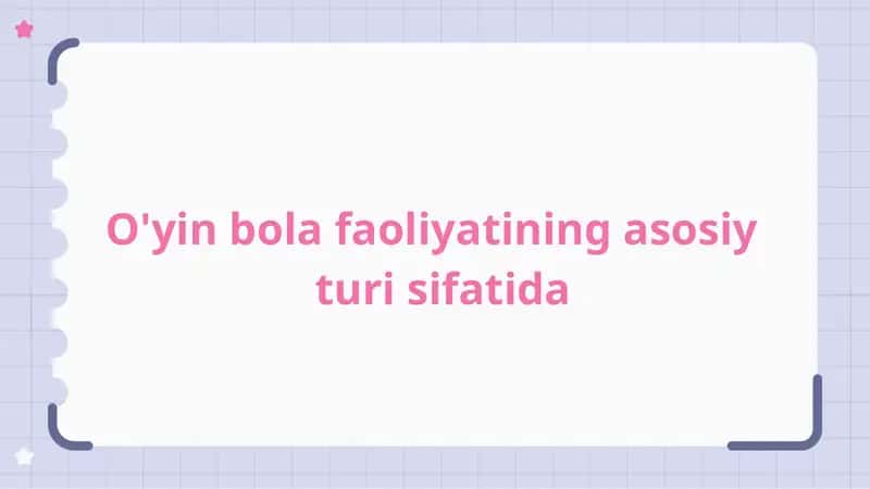 Bola faoliyatining asosiy turisifatida 1