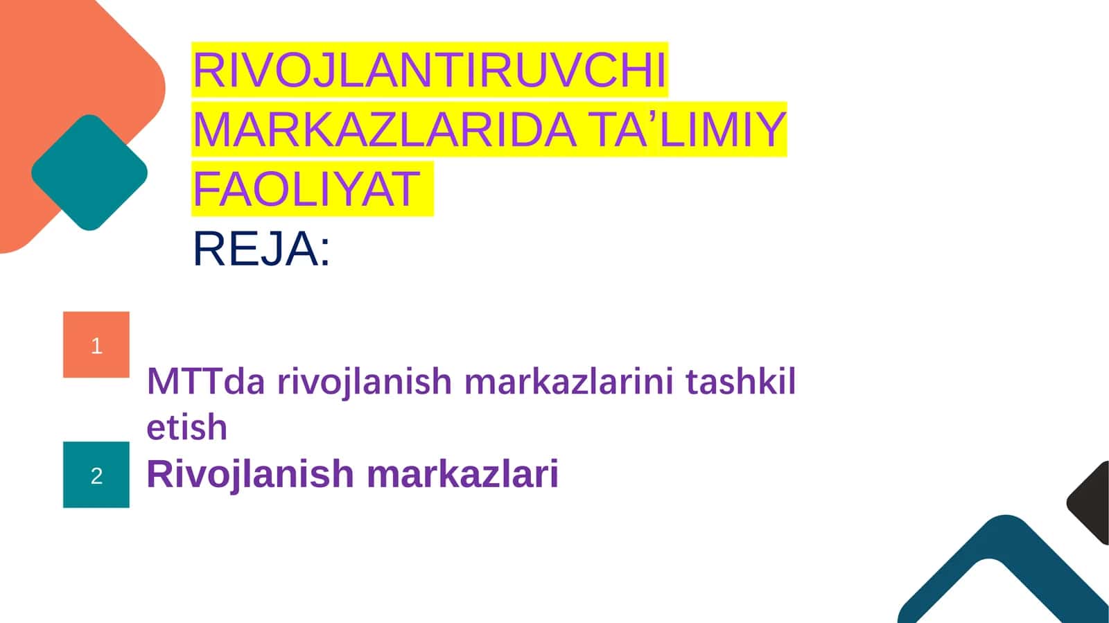 RIVOJLANTIRUVCHI MARKAZLARIDA TAʼLIMIY FAOLIYAT 1