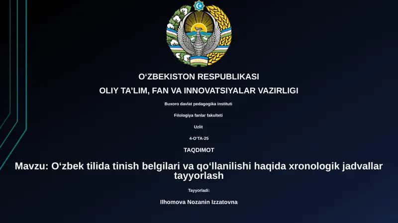 Oʻzbek tilida tinish belgilari va qoʻllanilishi haqida xronologik jadvallar tayyorlash 1