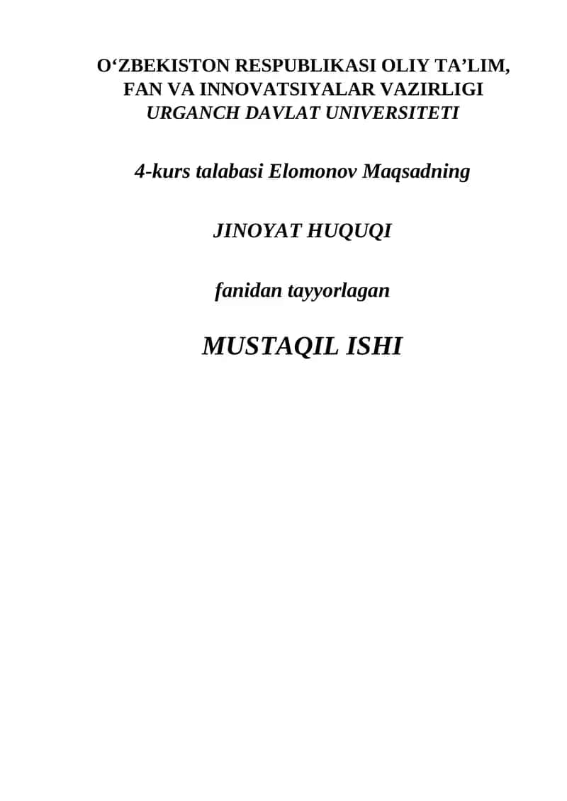 JINOYAT HUQUQI fanidan tayyorlagan MUSTAQIL ISHI 1