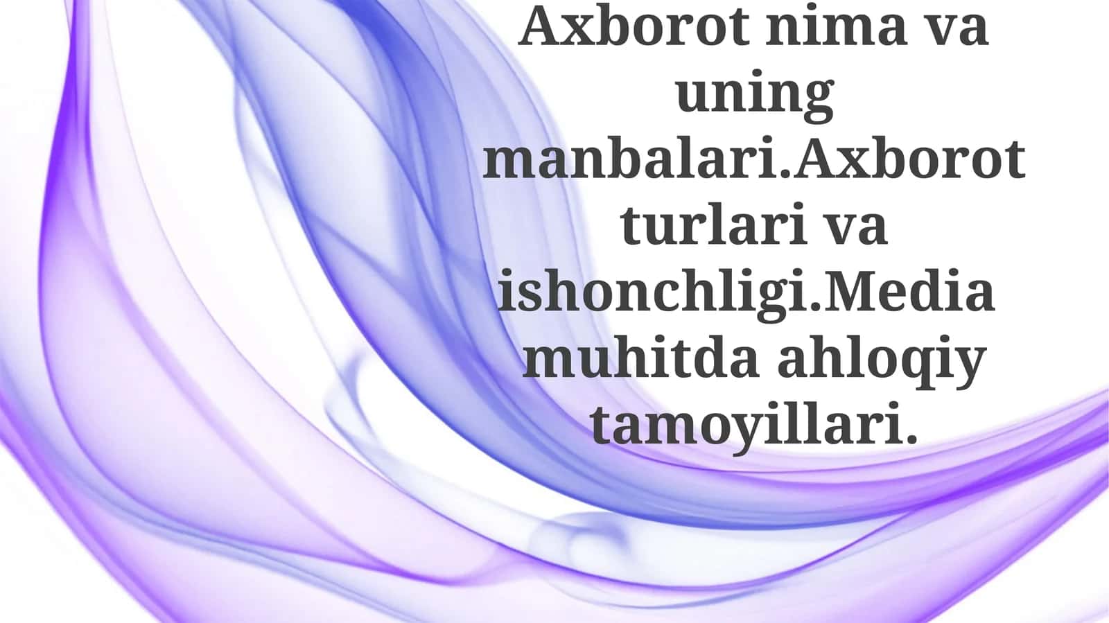 Axborotdan foydalanish madaniyati 1