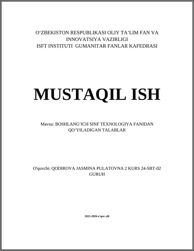 BOSHLANG‘ICH SINF TEXNOLOGIYA FANIDAN QO‘YILADIGAN TALABLAR 1