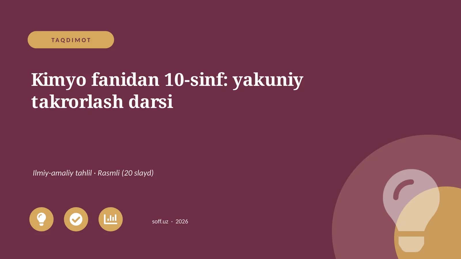 Kimyo fanidan 10-sinf: yakuniy takrorlash darsi 1