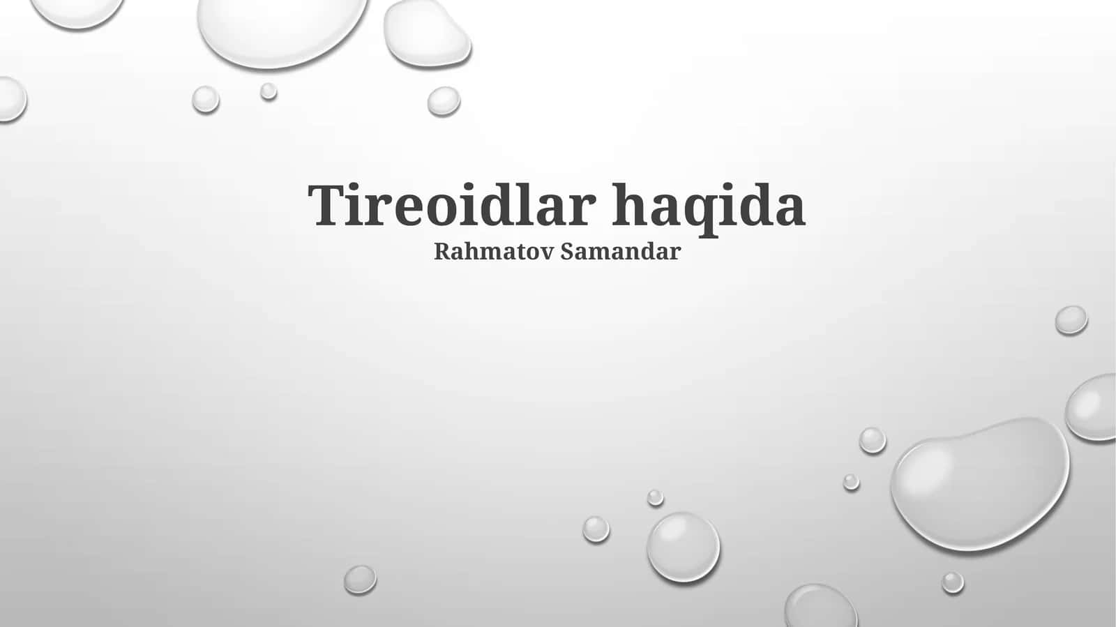 Tireoidlar haqida 1