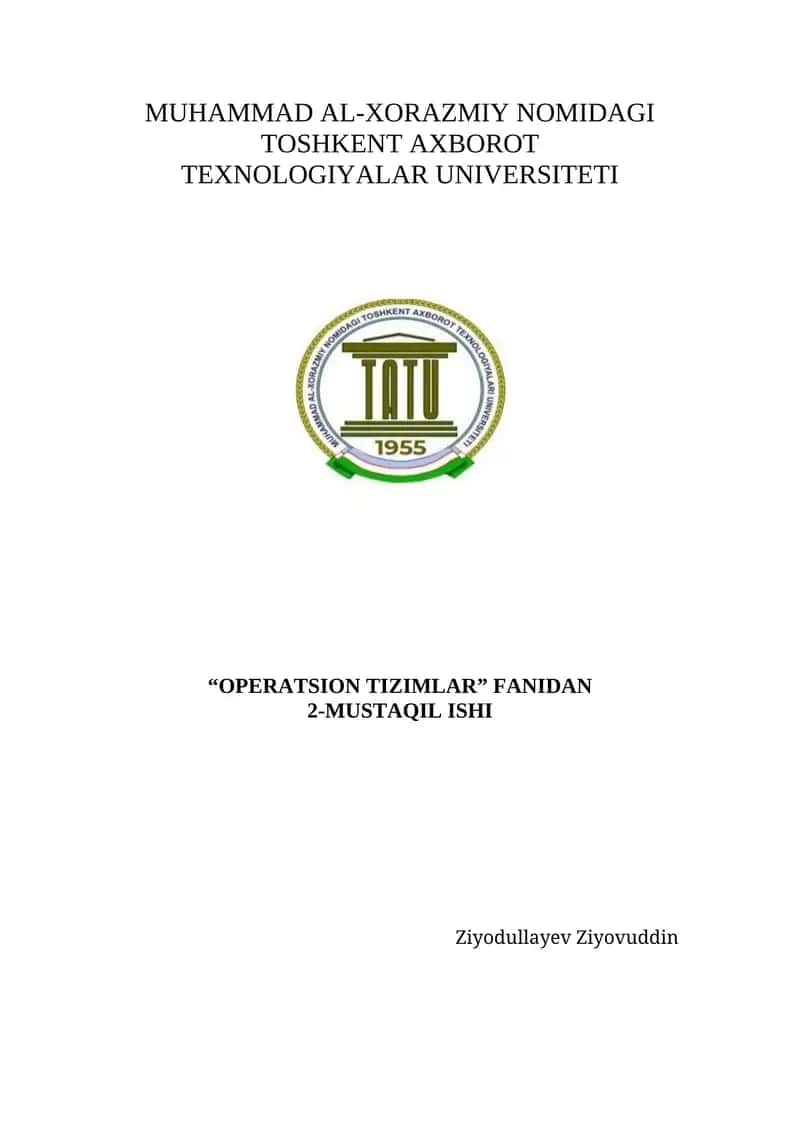 MUHAMMAD AL-XORAZMIY NOMIDAGI TOSHKENT AXBOROT TEXNOLOGIYALAR UNIVERSITETI 1