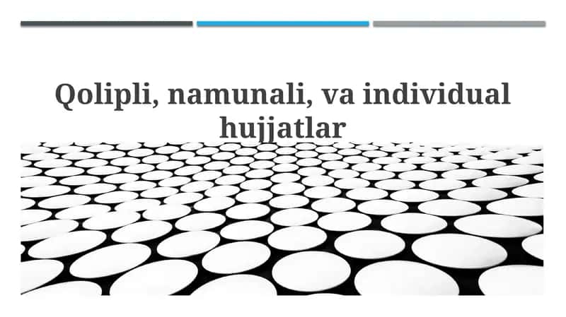 Andoza, Namuna va Individual Hujjatlar 1
