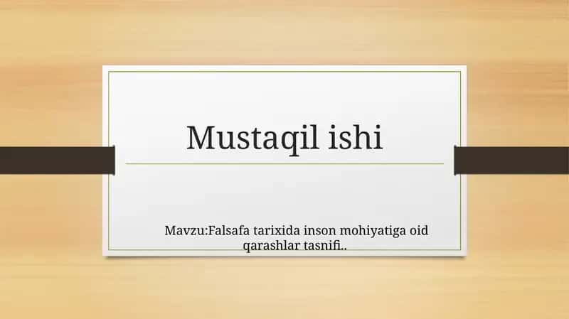 Falsafa tarixida inson mohiyatiga oid qarashlar tasnifi.. 1
