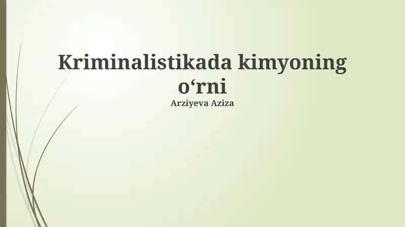Kriminalistikada kimyoning oʻrni 1