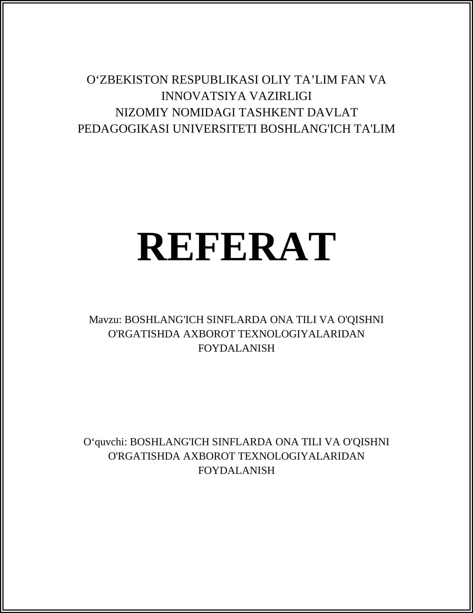 BOSHLANG'ICH SINFLARDA ONA TILI VA O'QISHNI O'RGATISHDA AXBOROT TEXNOLOGIYALARIDAN FOYDALANISH 1