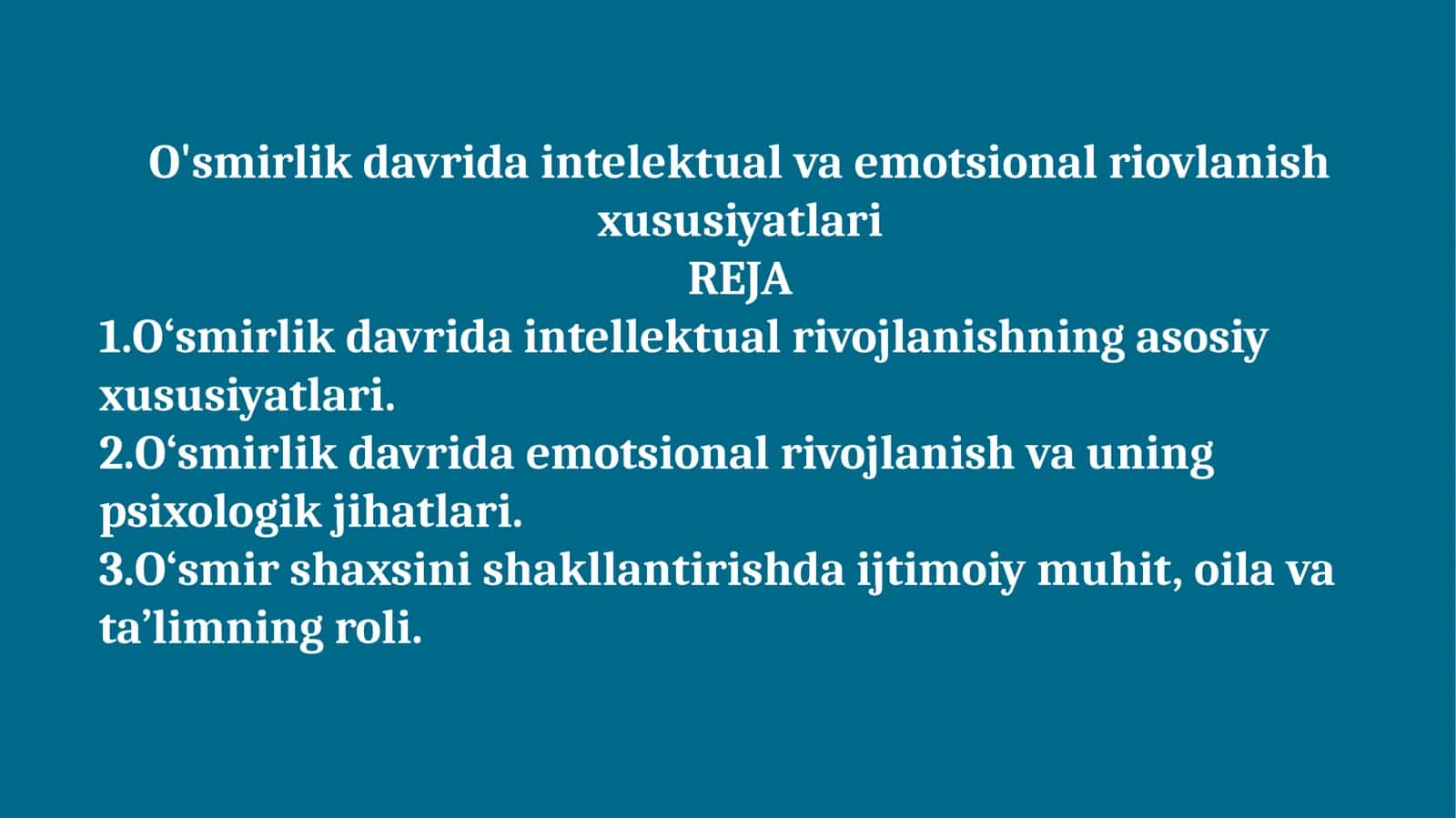 O'smirlik davri intellektual va emotsional rivojlanish xususiyatlari 1