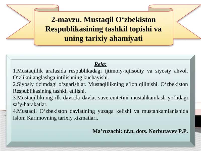 Mustaqil O‘zbekiston Respublikasining tashkil topishi va uning tarixiy ahamiyati 1