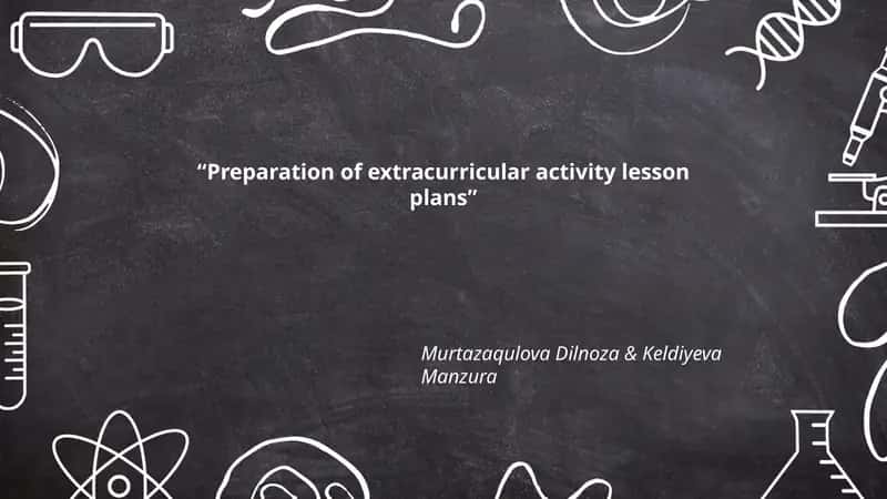 Preparation of extracurricular activity lesson plans 1