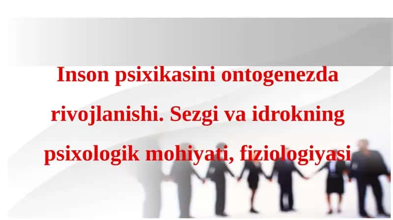 inson psixkasining ortagenezda rivojlanishi 1