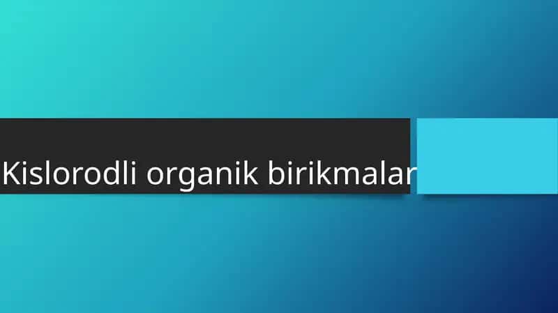 Kislorodli organik birikmalar 1