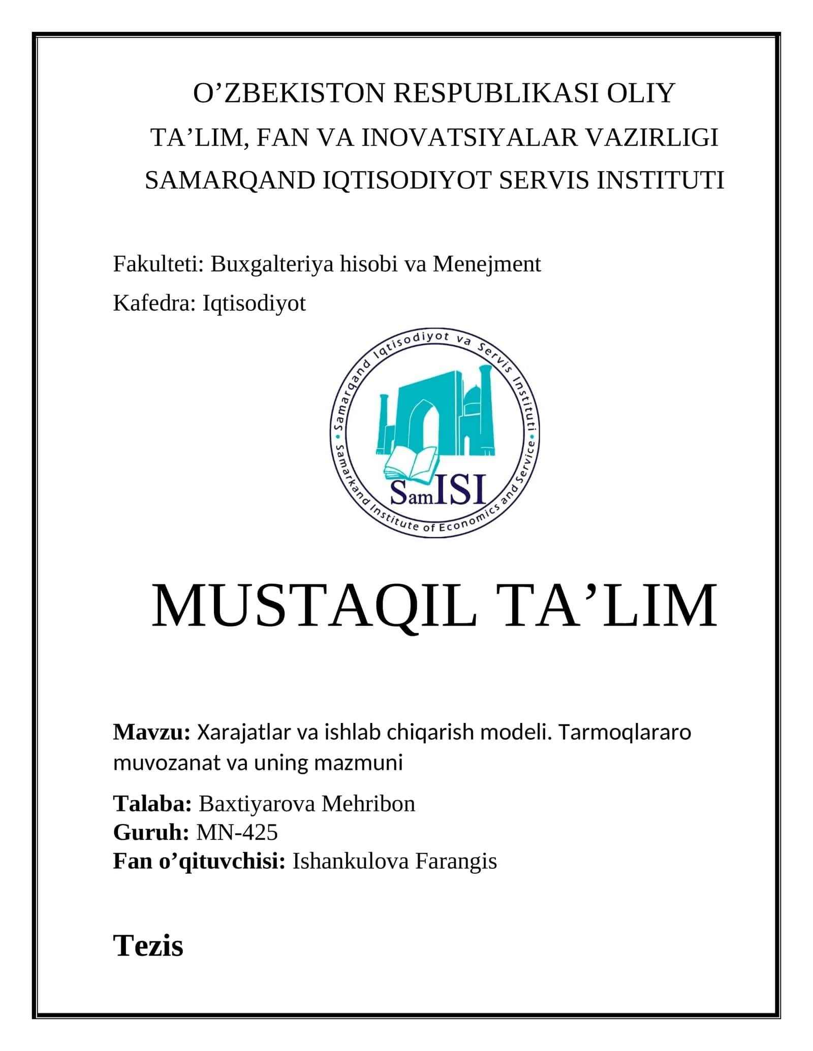 Xarajatlar va ishlab chiqarish modeli. Tarmoqlararo muvozanat va uning mazmuni 1