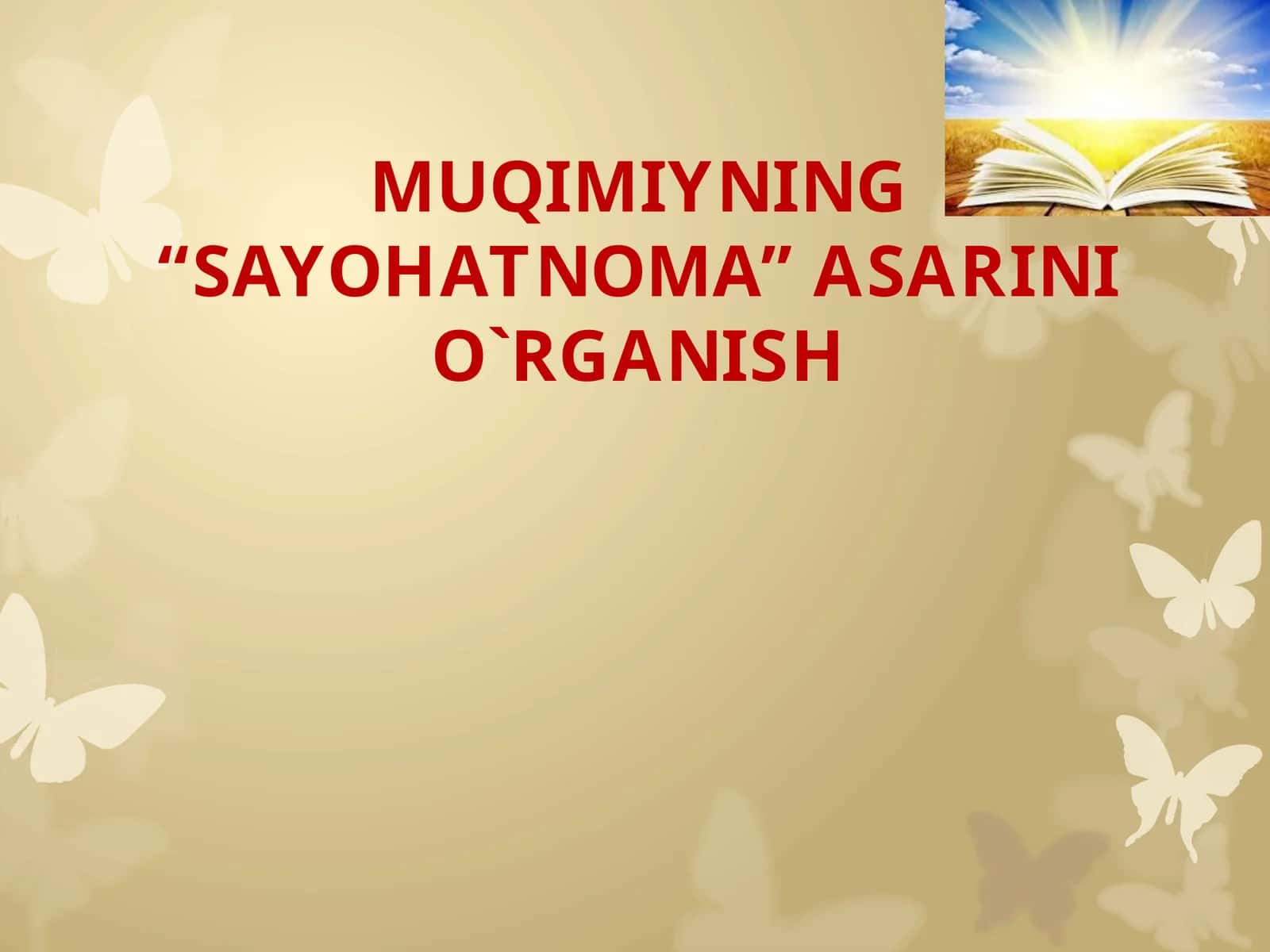 MUQIMIYNING “SAYOHATNOMA” ASARINI O`RGANISH 1