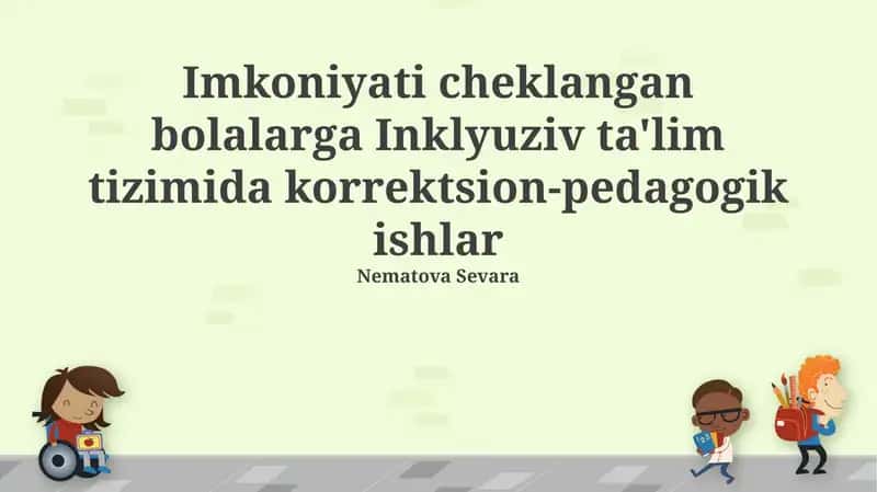Inklyuziv ta'limning nazariy va amaliy asoslari 1