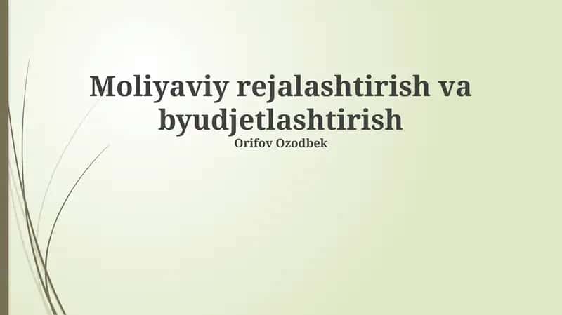 Moliyaviy rejalashtirish va byudjetlashtirish 1