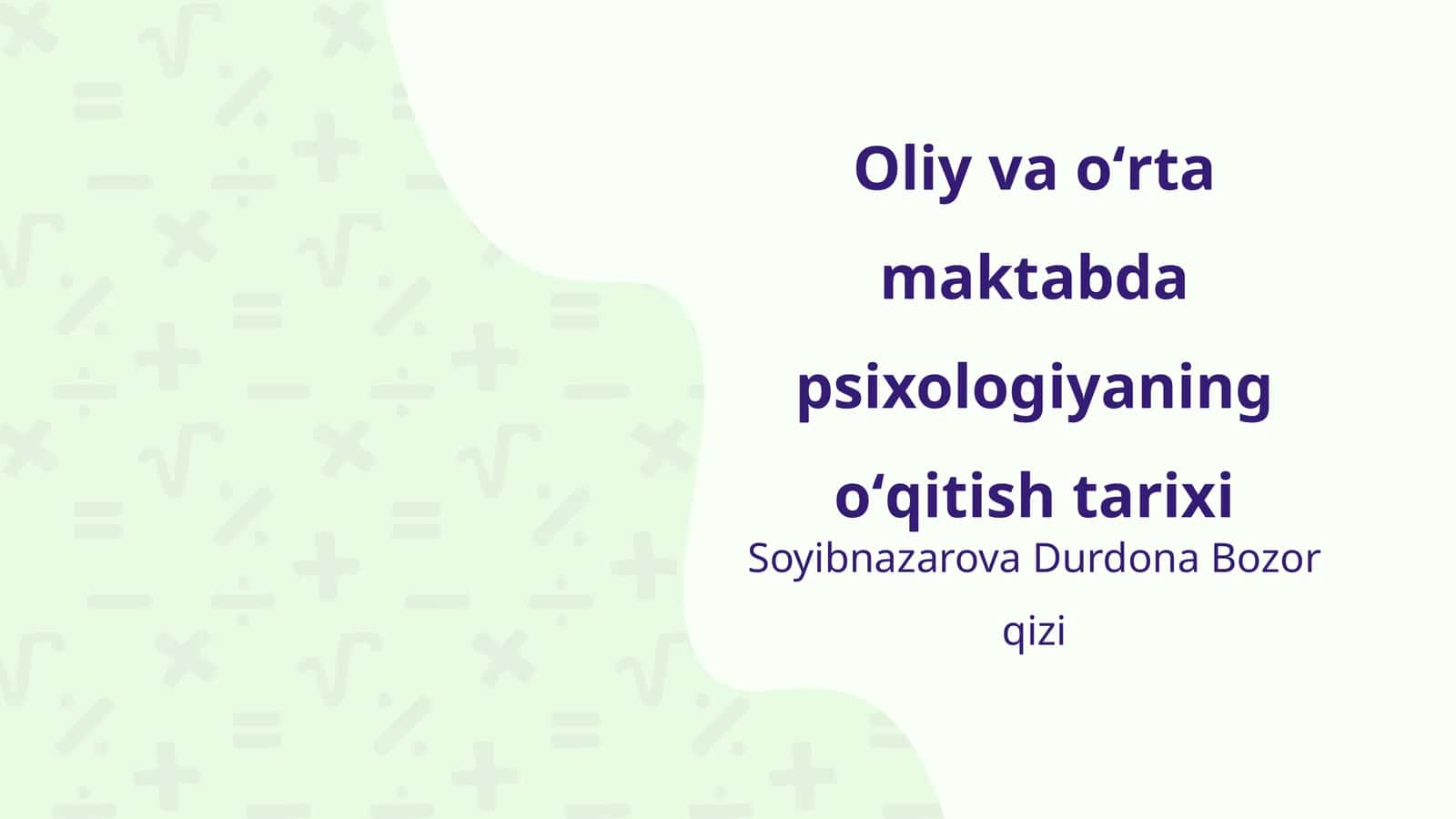 Oliy va oʻrta maktabda psixologiyaning oʻqitish tarixi 1