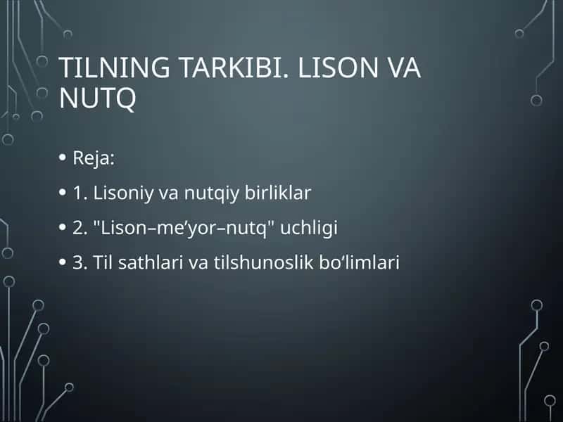 Tilning tarkibi. Lison va nutq 1