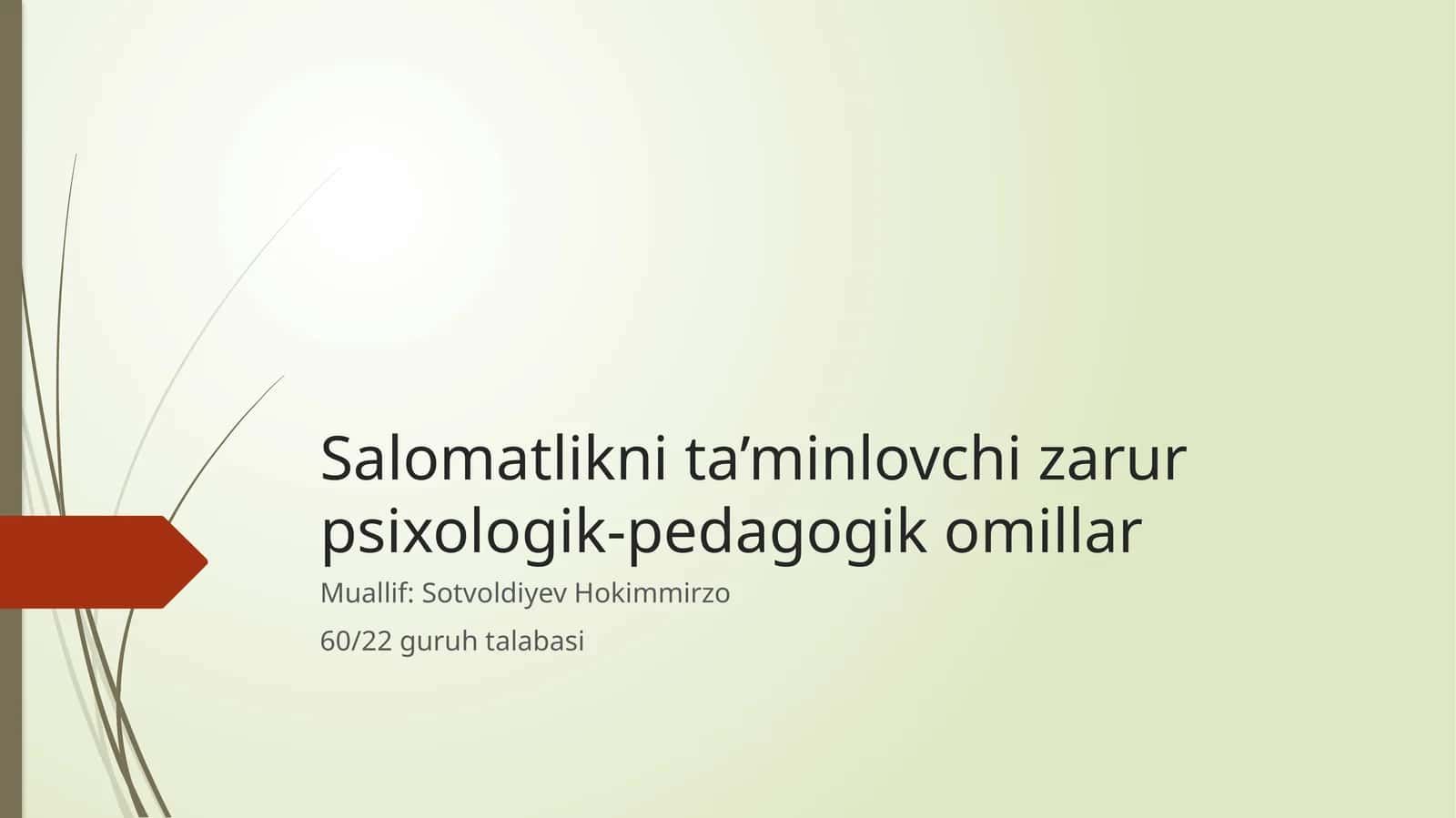 Salomatlikni ta’minlovchi zarur psixologik-pedagogik omillar 1