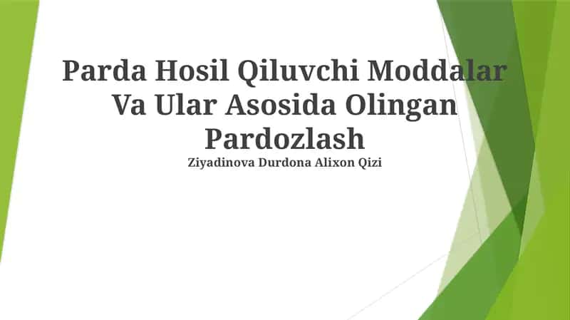Parda Hosil Qiluvchi Moddalar Va Ular Asosida Olingan Pardozlash 1