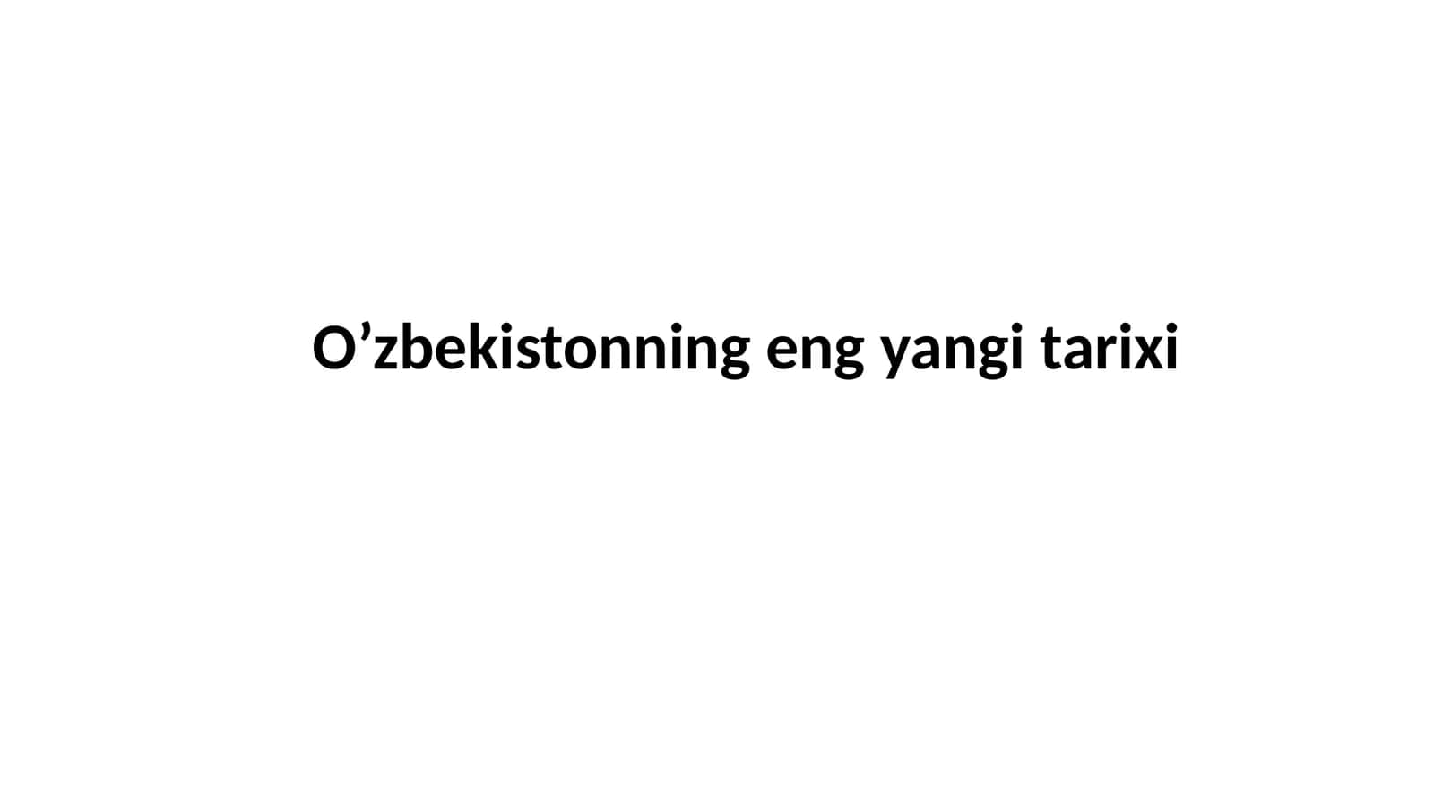 1-mavzu.Kirish.“O‘zbekistonningengyangitarixi”o‘quvfaniningpredmeti,maqsadivavazifalari,nazariy-metodologiktamoyillari 1