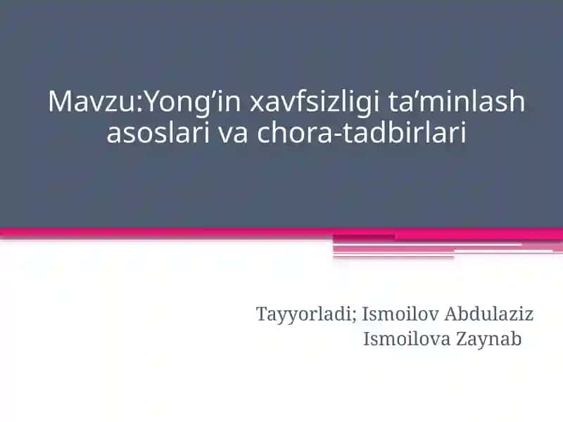 Yong'in xavfsizligi ta’minlash asoslari va chora-tadbirlari