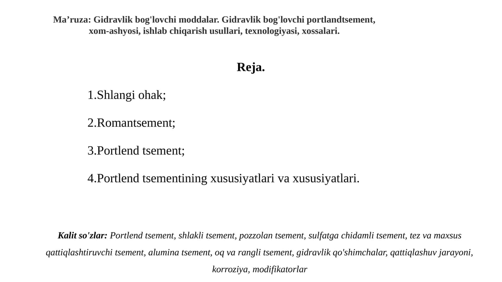 Gidravlik bog'lovchi moddalar. Gidravlik bog'lovchi portlendtsement, xom-ashyosi, ishlab chiqarish usullari, texnologiyasi, xossalari 1