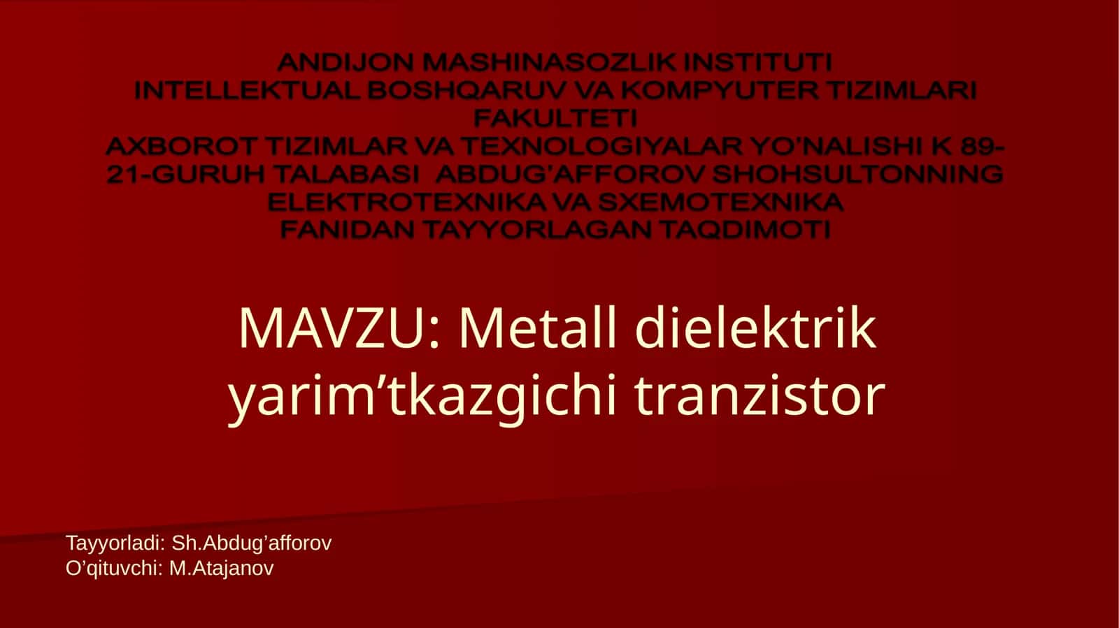 Metall dielektrik yarim’tkazgichi tranzistor 1