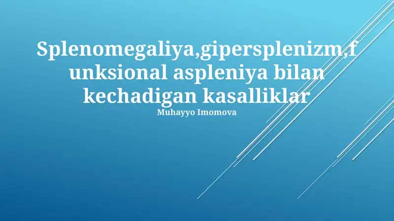 Talak kattalashishi va gipersplenizm bilan kechadigan kasalliklar 1