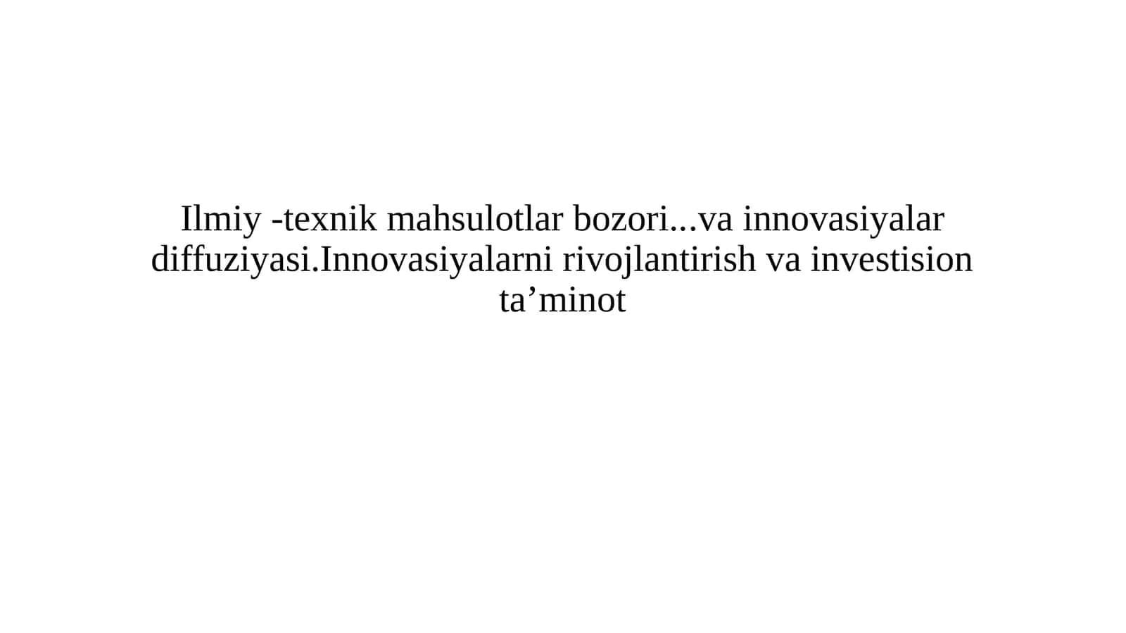 Innovatsiya rivojlanishi 1