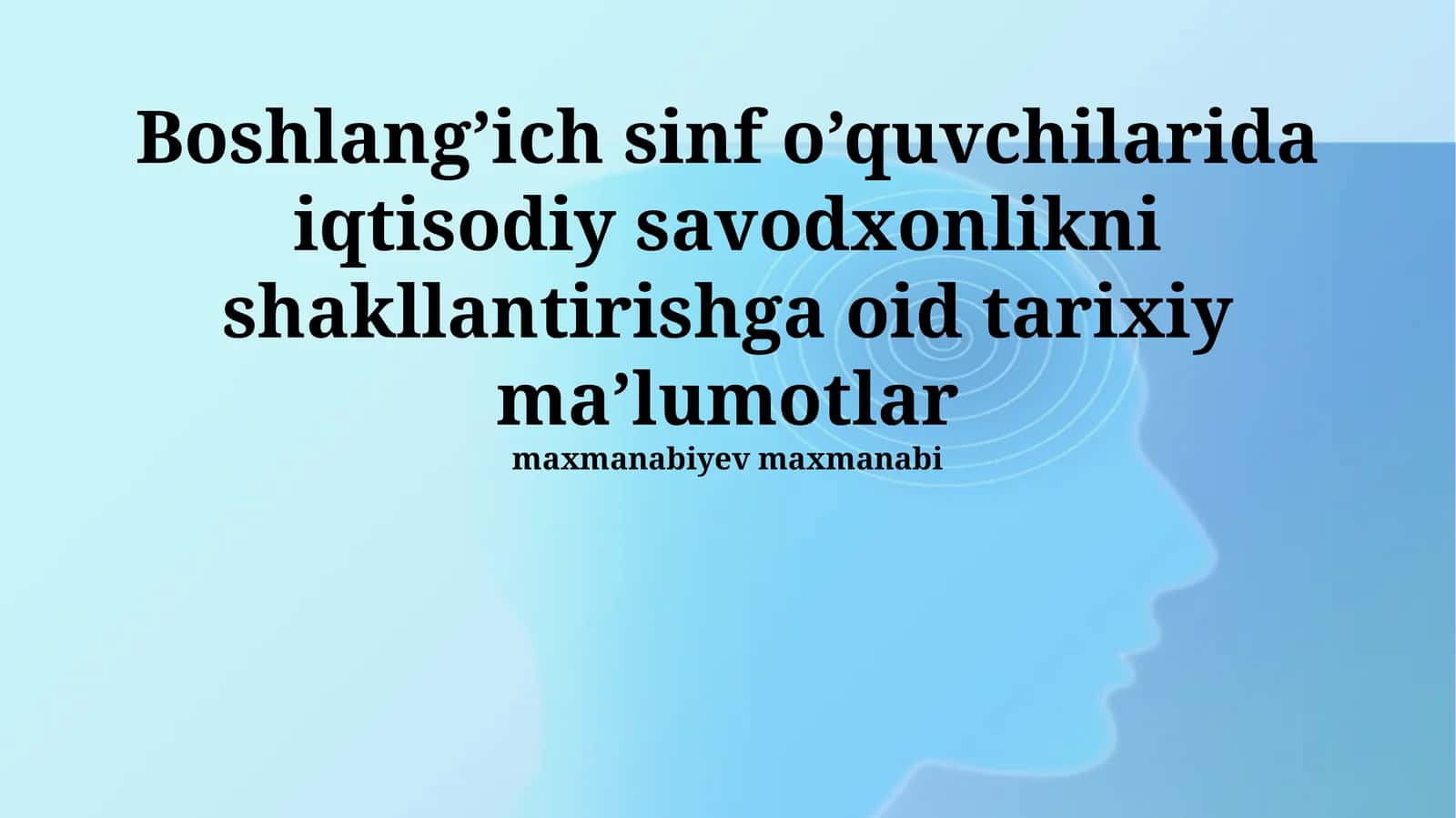 Iqtisodiy savodxonlikni shakllantirishga oid tarixiy ma’lumotlar 1
