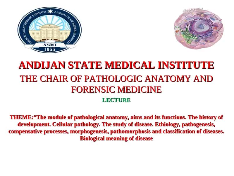 THE CHAIR OF PATHOLOGIC ANATOMY AND FORENSIC MEDICINE LECTURE 1