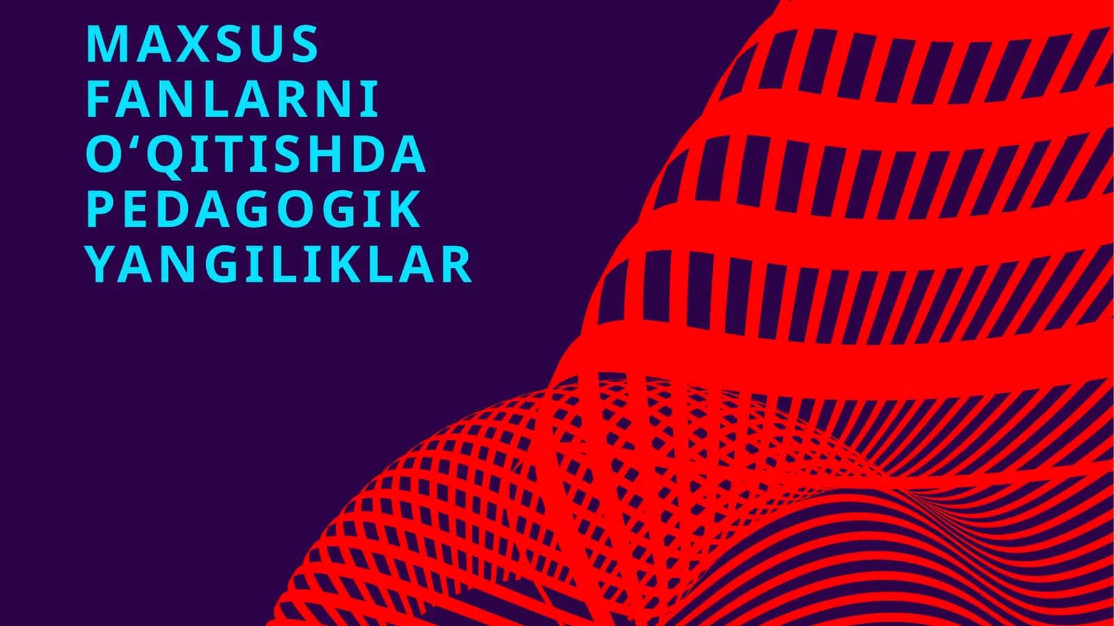 Maxsus fanlarni o‘qitishda pedagogik yangiliklar 1