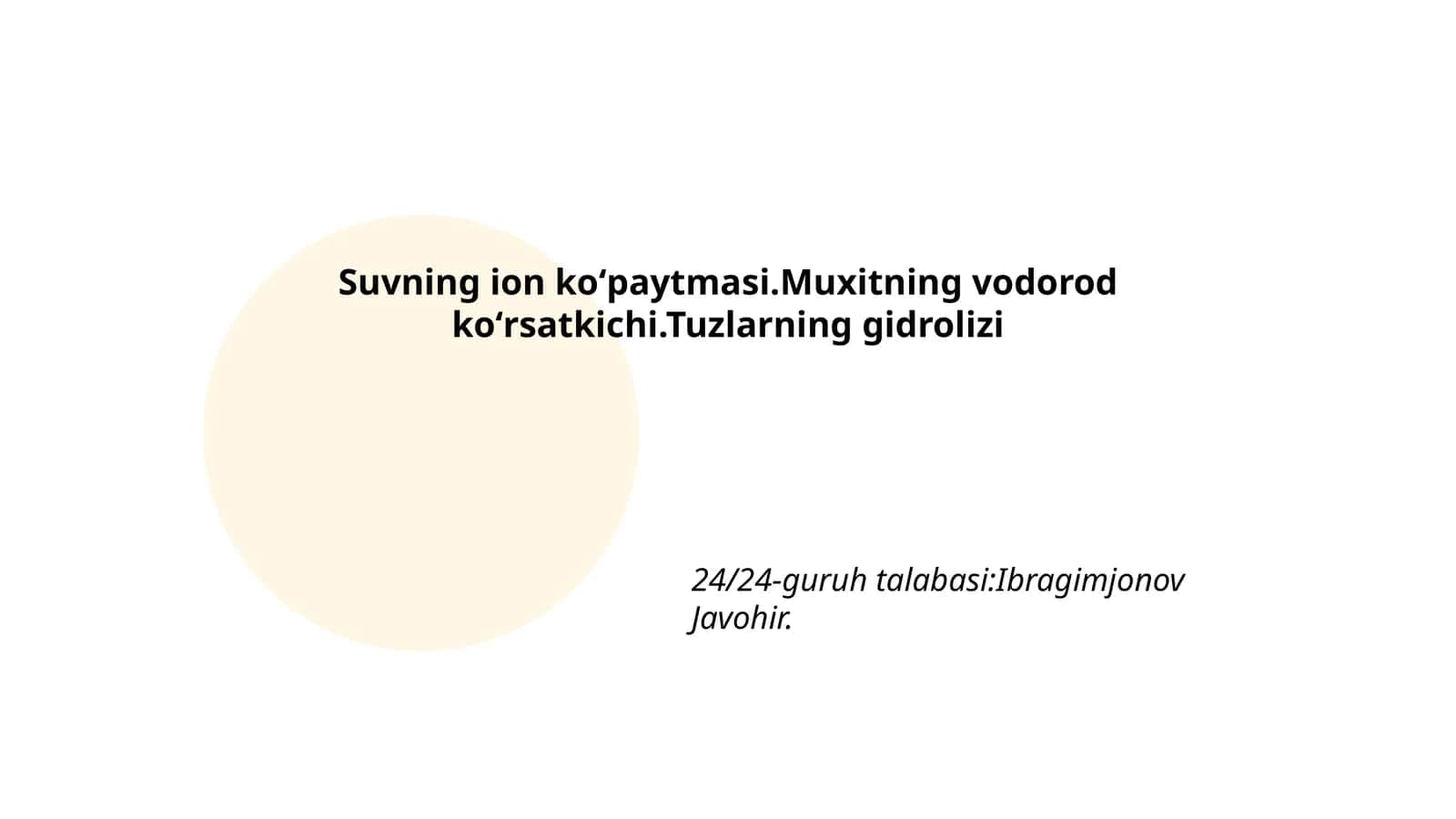 Suvning ion koʻpaytmasi.Muxitning vodorod koʻrsatkichi.Tuzlarning gidrolizi 1