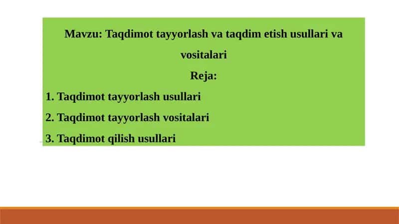 Taqdimot tayyorlash va taqdim etish usullari va vositalari 1