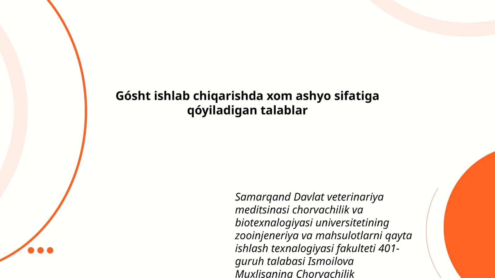 Chorvachilik mahsulotlarini dastlabki va qayta ishlash texnalogiyasi va standartlash fanidan taqdimoti 1
