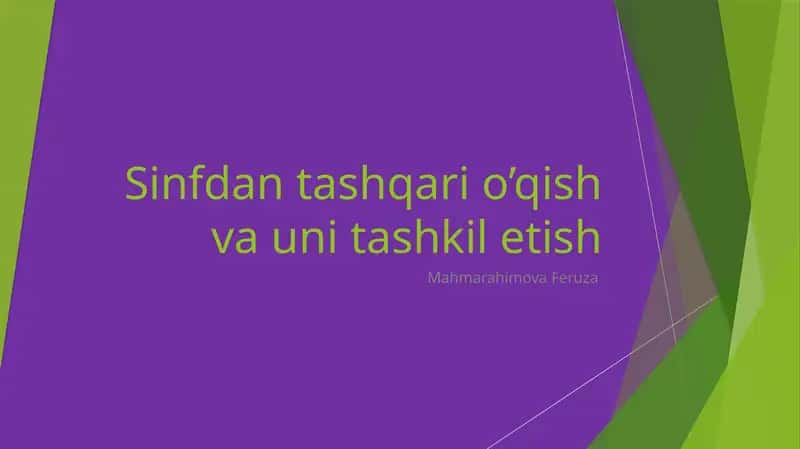 Sinfdan tashqari o’qish va uni tashkil etish 1