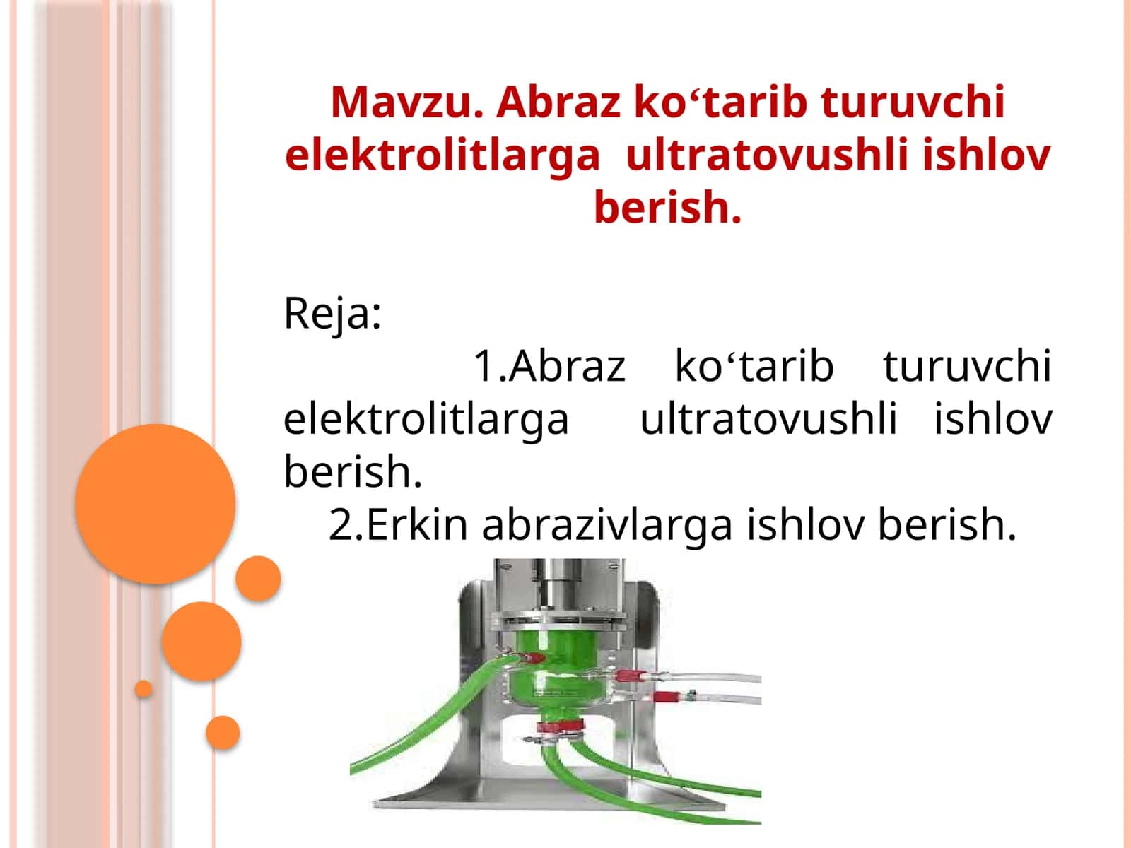 Abraz koʻtarib turuvchi elektrolitlarga  ultrаtоvushli ishlоv bеrish 1