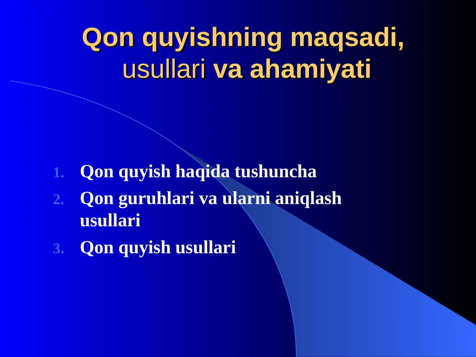 Qon quyishning maqsadi, usullari va ahamiyati 1
