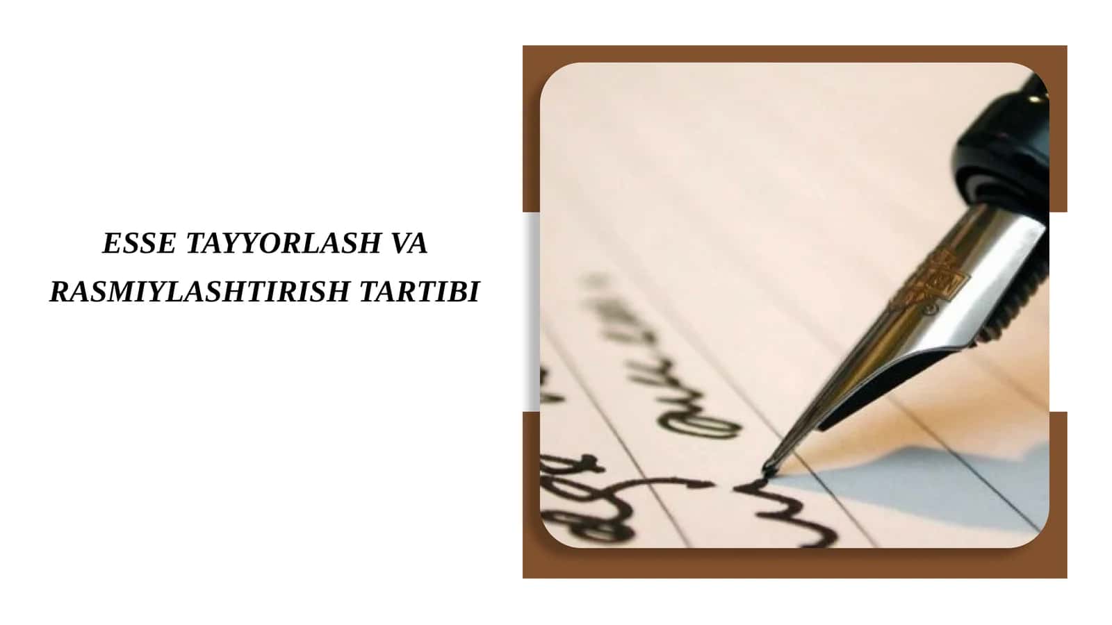 ESSE TAYYORLASH VA RASMIYLASHTIRISH TARTIBI 1