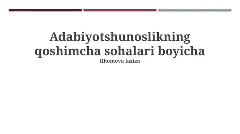 Adabiyotshunoslikning qoshimcha sohalari boyicha 1
