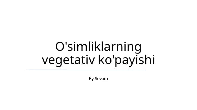 O'simliklarning vegetativ ko'payishi 1